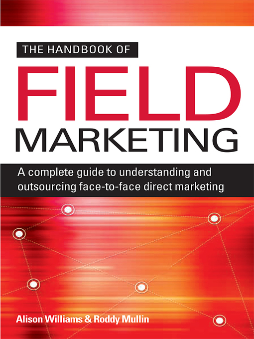 Title details for The Handbook of Field Marketing by Alison Williams - Available